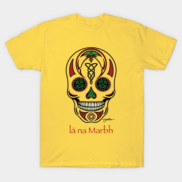 lá na Marbh (Irish Day of the Dead) T-Shirt by T Santora